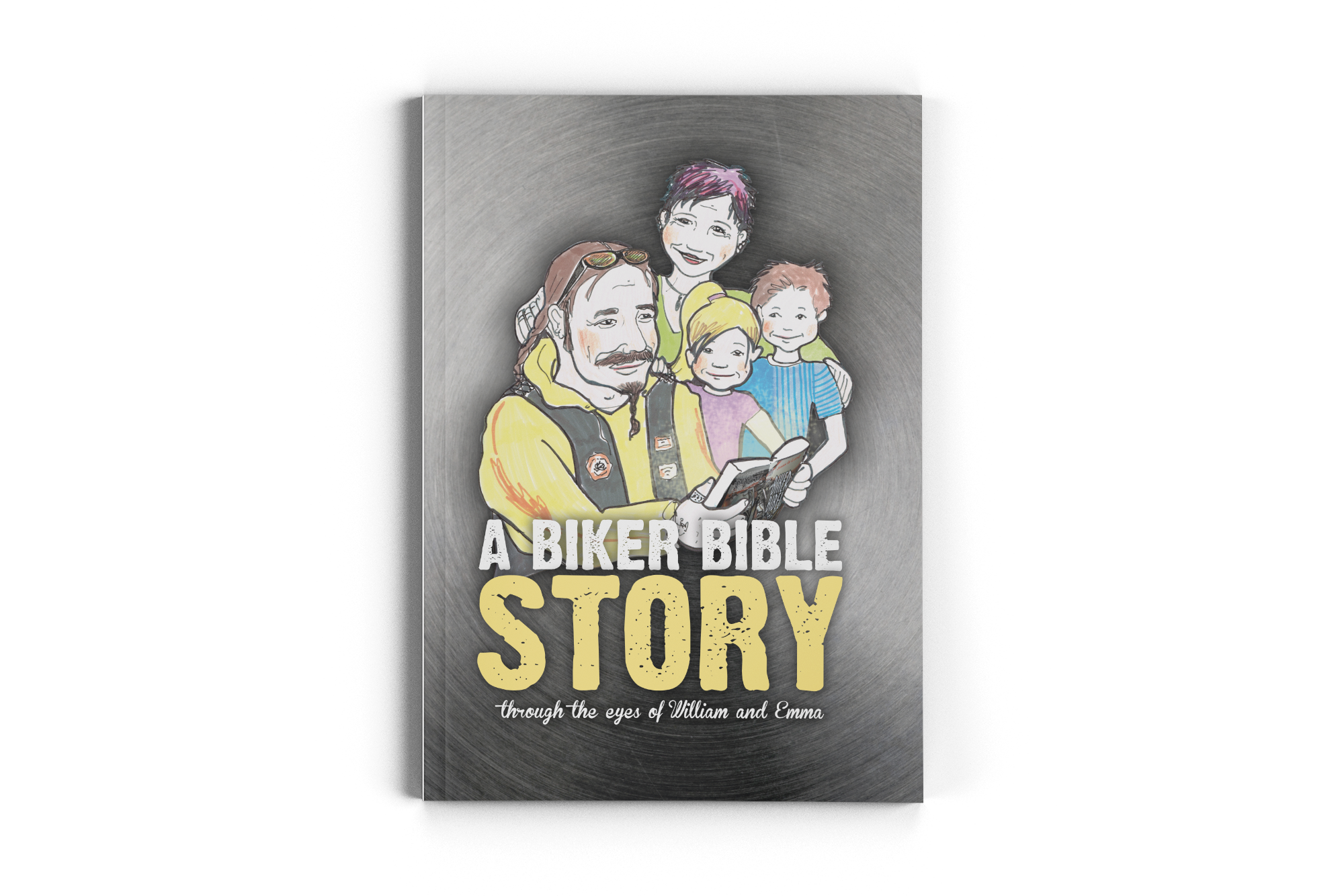 A Biker Bible story, through the eyes of William and Emma